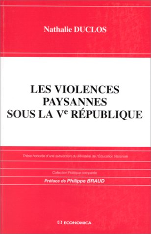 Les violences paysannes sous la Ve République