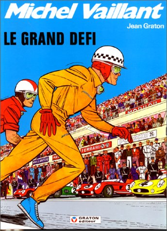 Michel Vaillant. Vol. 1. Le grand défi