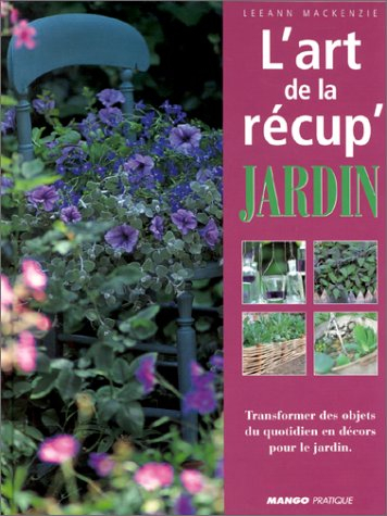 L'art de la récup'jardin