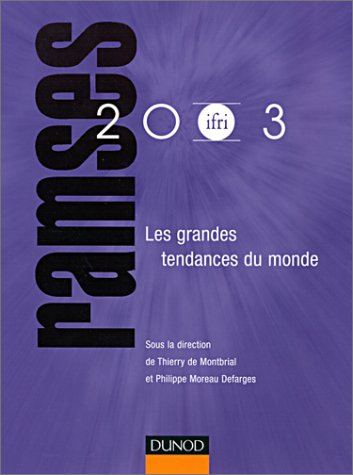 Ramses 2003 : rapport annuel mondial sur le système économique et les stratégies