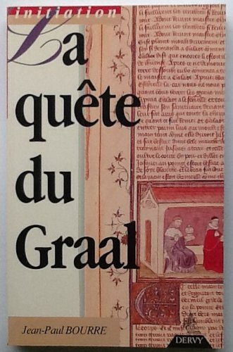 La quête du Graal : du paganisme indo-européen à la chevalerie chrétienne