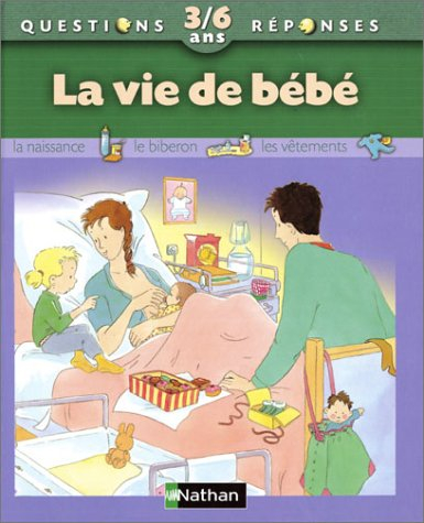 La vie de bébé