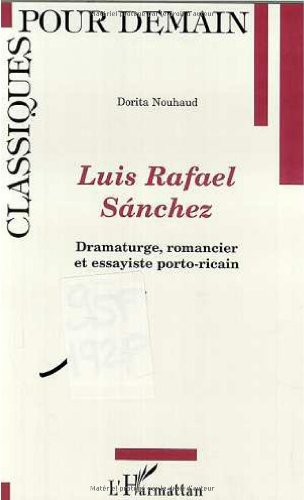 Luis Rafael Sanchez : dramaturge, romancier et essayiste porto-ricain