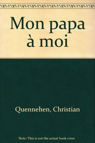 Mon papa à moi