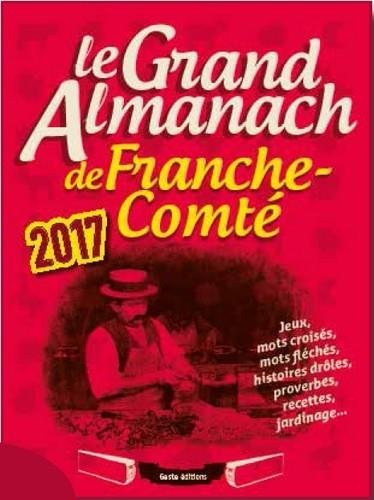 Le grand almanach de la Franche-Comté 2017