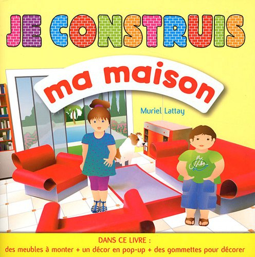 Je construis ma maison