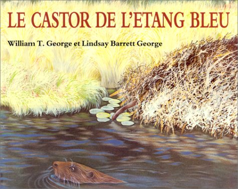 Le castor de l'étang bleu