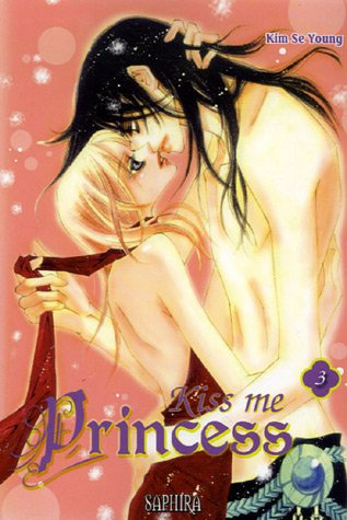 Kiss me princess. Vol. 3