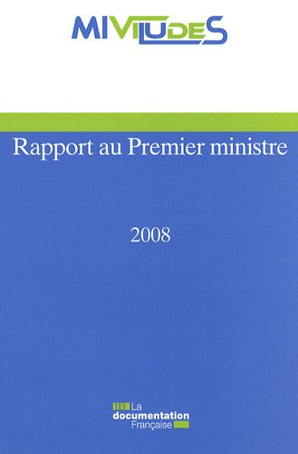 Rapport au Premier ministre : 2008