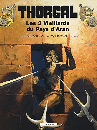 Thorgal. Vol. 3. Les trois vieillards du pays d'Aran