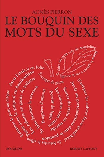 Le bouquin des mots du sexe