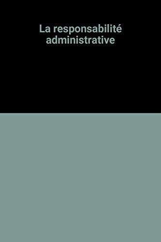 La Responsabilité administrative