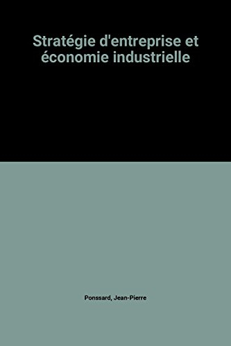 Stratégie d'entreprise et économie industrielle