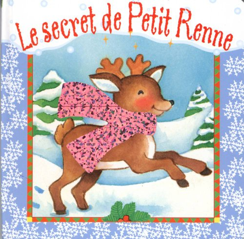 Le secret de Petit Renne