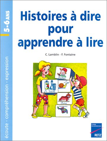 Histoires à dire pour apprendre à lire