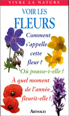 Voir les fleurs sauvages