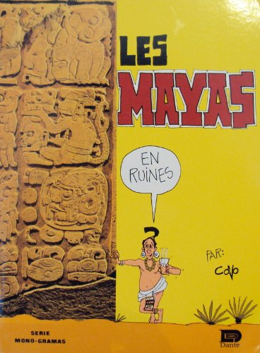 les mayas en ruines