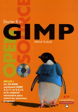 Gimp : apprenez, pratiquez, créez