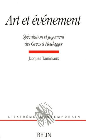 Art et événement : spéculation et jugement des Grecs à Heidegger