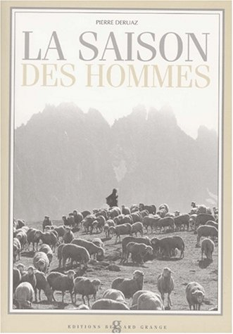 La saison des hommes : transhumance