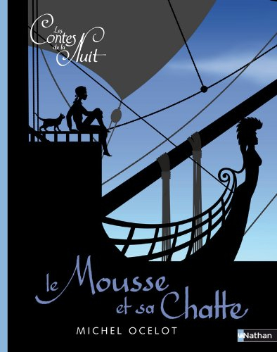 Les contes de la nuit. Le mousse et sa chatte