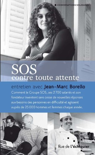 SOS, contre toute attente : entretien avec Jean-Marc Borello