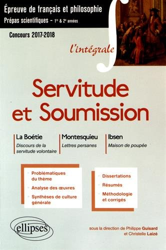Servitude et soumission : La Boétie, Discours de la servitude volontaire ; Montesquieu, Lettres pers