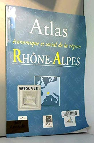 Atlas économique et social de la région Rhône-Alpes