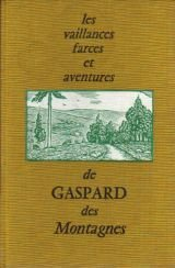 henri pourrat. les vaillances, farces et aventures de gaspard des montagnes : . Édition définitive. 