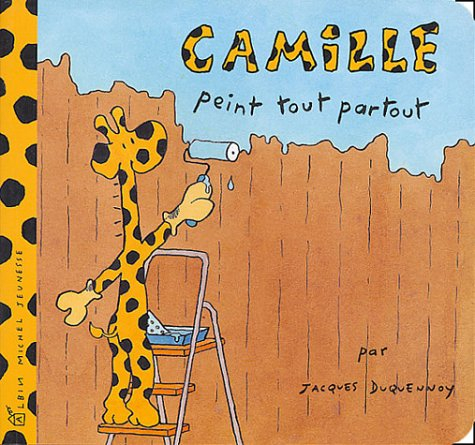 Camille. Vol. 2004. Camille peint tout partout