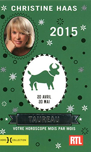 Taureau 2015 : 20 avril-20 mai : votre horoscope mois par mois