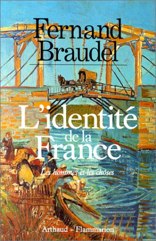 L'Identité de la France. Vol. 2. Les Hommes et les choses : 1re part.