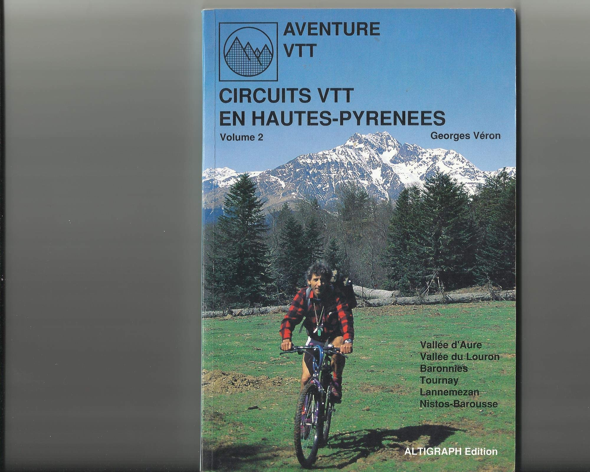 Circuits VTT en Hautes-Pyrénées : Vallée d'Aure - Vallée du Louron - Baronnies - Tournay - Lannemeza