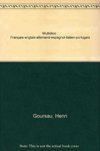 Multidico : français, anglais, allemand, espagnol, italien, portugais