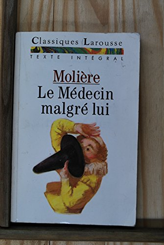 le médecin malgré lui : comédie