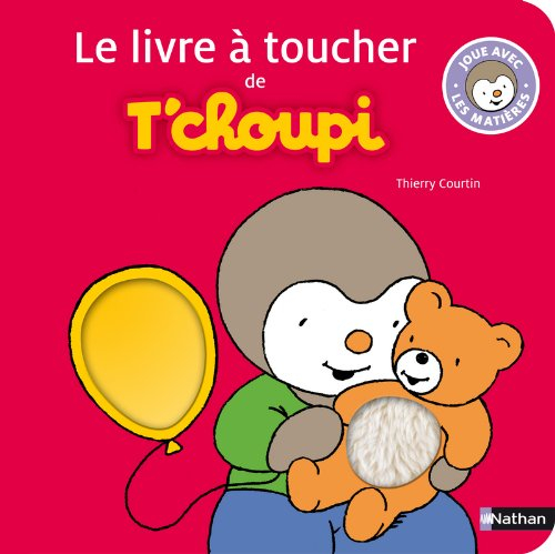 Le livre à toucher de T'Choupi