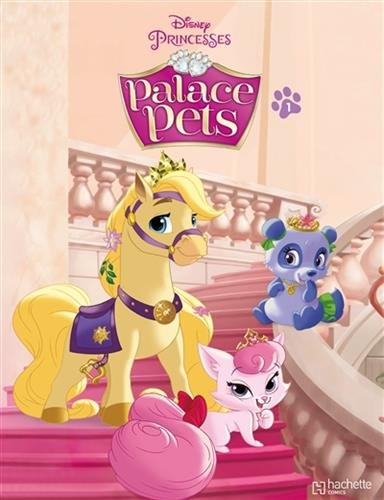 Palace pets. Vol. 1