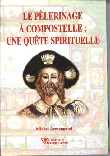 Le pélerinage à Compostelle : une quête spirituelle