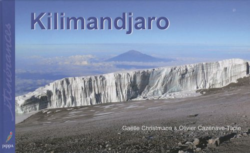 Kilimandjaro : toit de l'Afrique = roof of Africa
