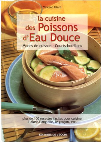 La cuisine des poissons d'eau douce