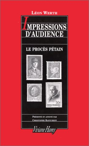 Le procès Pétain : impressions d'audience
