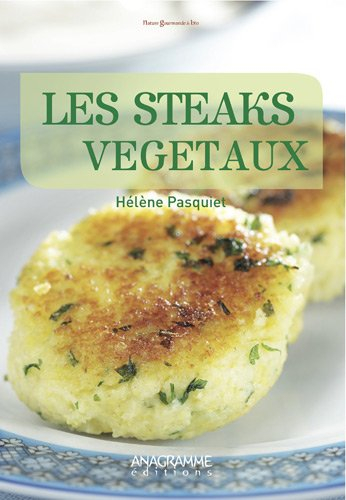 Les steaks végétaux