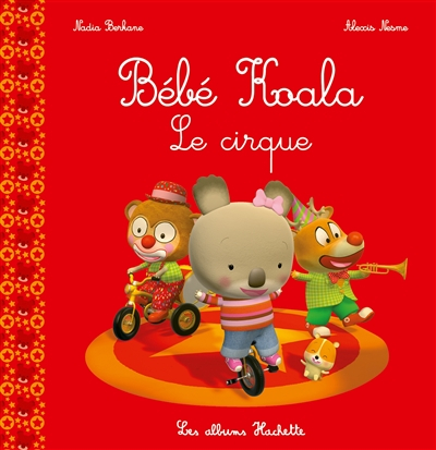 Bébé Koala. Le cirque