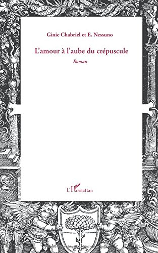 L'amour à l'aube du crépuscule