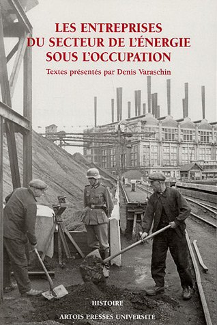 Les entreprises du secteur de l'énergie sous l'Occupation