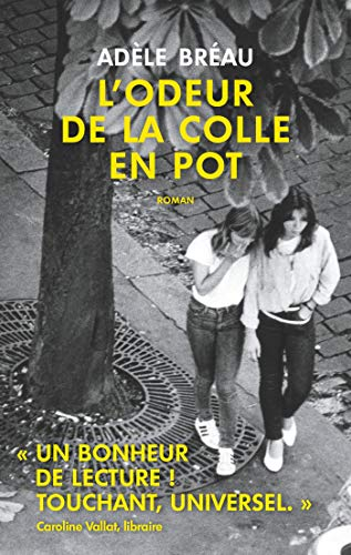 L'odeur de la colle en pot