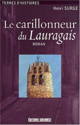 Le carillonneur du Lauragais