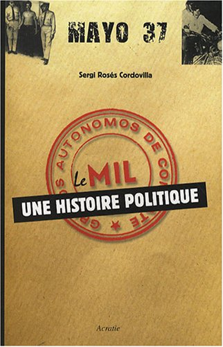 Le MIL : une histoire politique