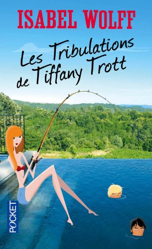 Les tribulations de Tiffany Trott