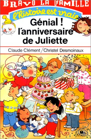 Génial ! l'anniversaire de Juliette